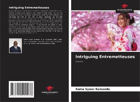 Intriguing Entremetteuses