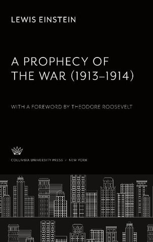 A Prophecy of the War (1913-1914)