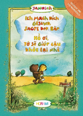 Ich mach dich gesund, sagte der Bär