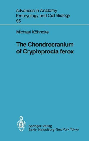 The Chondrocranium of Cryptoprocta ferox