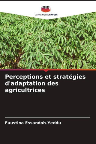 Perceptions et stratégies d'adaptation des agricultrices