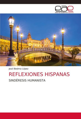 REFLEXIONES HISPANAS
