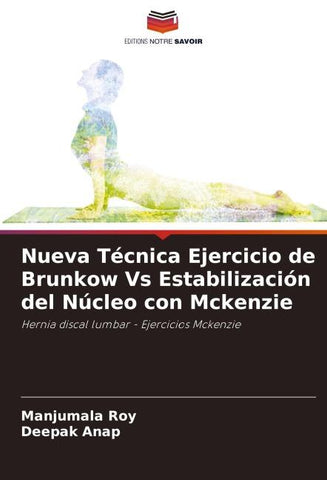 Nueva Técnica Ejercicio de Brunkow Vs Estabilización del Núcleo con Mckenzie