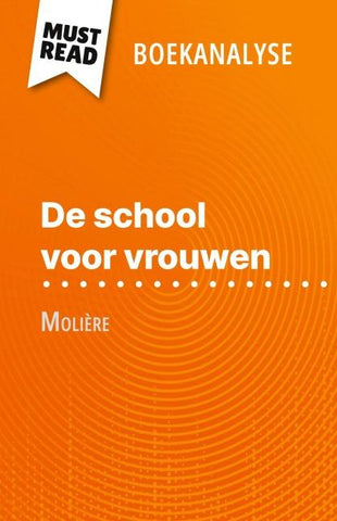 De school voor vrouwen van Molière (Boekanalyse)