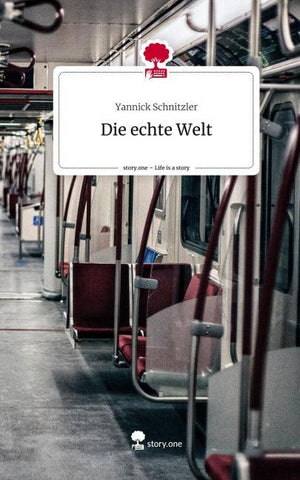 Die echte Welt. Life is a Story - story.one