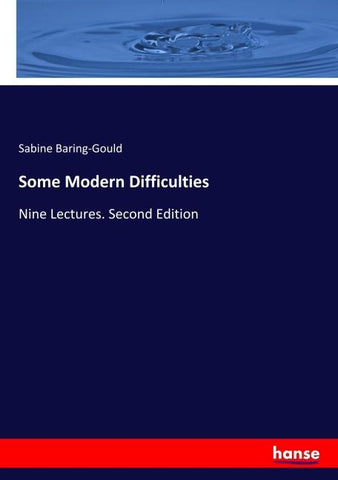 Some Modern Difficulties