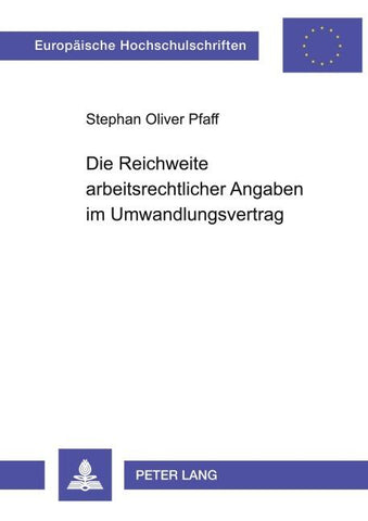 Die Reichweite arbeitsrechtlicher Angaben im Umwandlungsvertrag