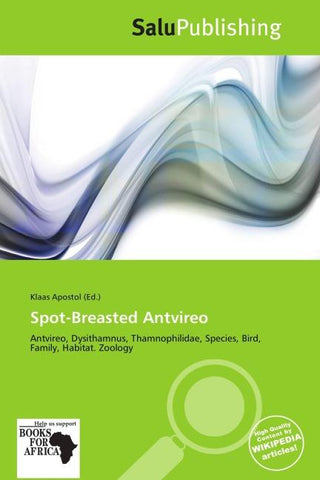 Spot-Breasted Antvireo