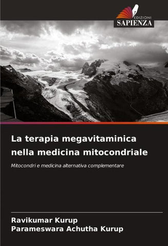 La terapia megavitaminica nella medicina mitocondriale