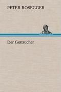 Der Gottsucher