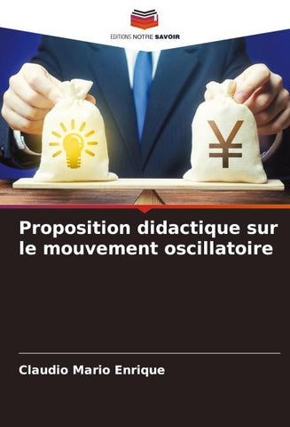 Proposition didactique sur le mouvement oscillatoire