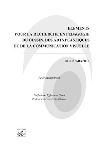 Eléments pour la recherche en pédagogie du dessin, des arts plastiques et de la communication