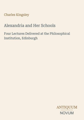 Alexandria and Her Schools