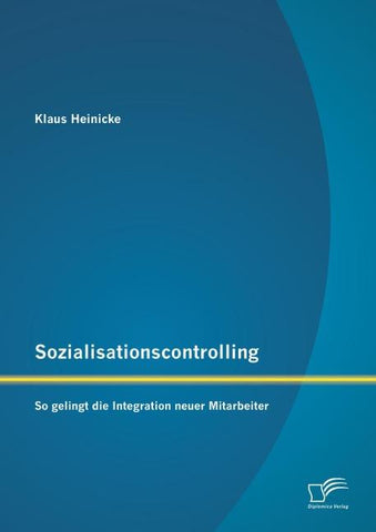 Sozialisationscontrolling: So gelingt die Integration neuer Mitarbeiter
