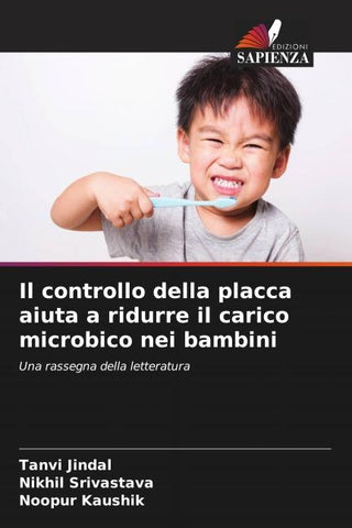 Il controllo della placca aiuta a ridurre il carico microbico nei bambini