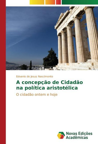 A concepção de Cidadão na política aristotélica