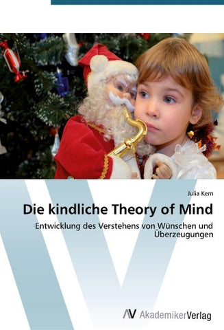 Die kindliche Theory of Mind