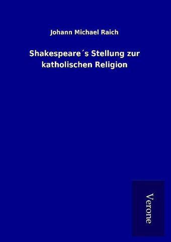 Shakespeare´s Stellung zur katholischen Religion
