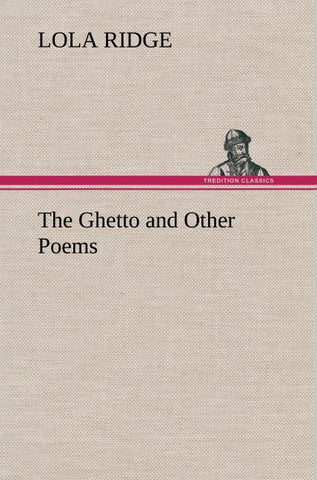 The Ghetto and Other Poems