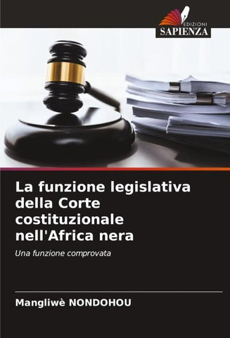 La funzione legislativa della Corte costituzionale nell'Africa nera