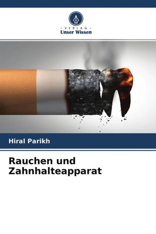 Rauchen und Zahnhalteapparat