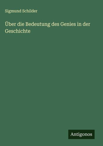Über die Bedeutung des Genies in der Geschichte
