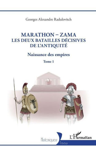 Marathon-Zama, les deux batailles décisives de l'Antiquité