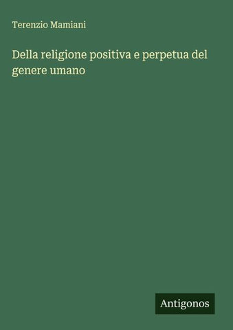 Della religione positiva e perpetua del genere umano