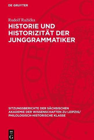 Historie und Historizität der Junggrammatiker
