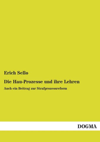 Die Hau-Prozesse und ihre Lehren