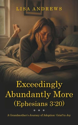 Exceedingly Abundantly More (Ephesians 3