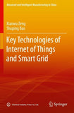 Key Technologies of Internet of Things and Smart Grid