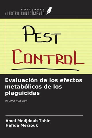 Evaluación de los efectos metabólicos de los plaguicidas