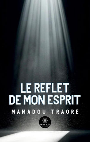 Le reflet de mon esprit