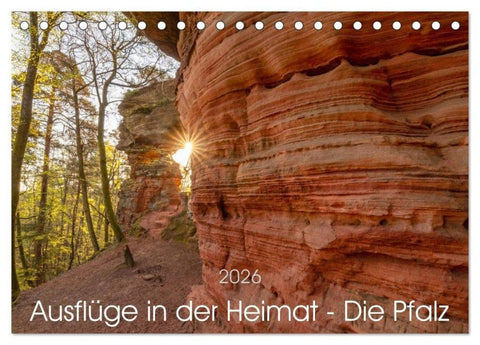 Ausflüge in der Heimat - Die Pfalz (Tischkalender 2026 DIN A5 quer), CALVENDO Monatskalender