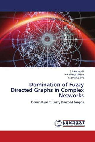 Domination of Fuzzy Directed Graphs in Complex Networks