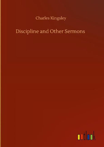 Discipline and Other Sermons