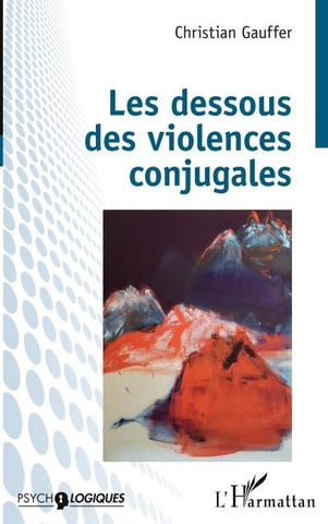 Les dessous des violences conjugales