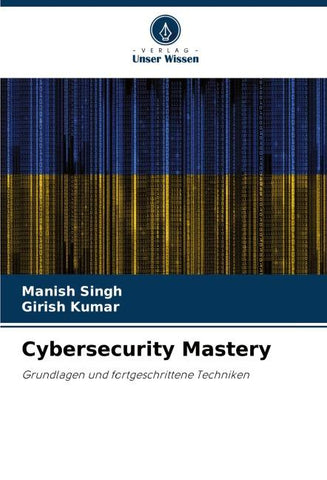 Cybersecurity Mastery