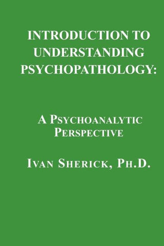 Introduction to Understanding Psychopathology