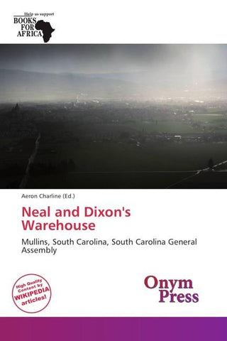Neal and Dixon's Warehouse