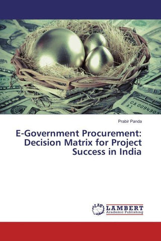 E-Government Procurement: Decision Matrix for Project Success in India