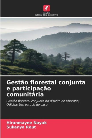 Gestão florestal conjunta e participação comunitária