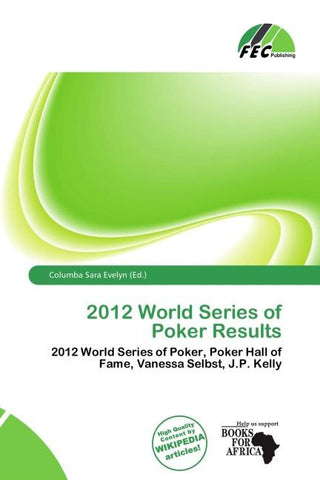 2012 World Series of Poker Results
