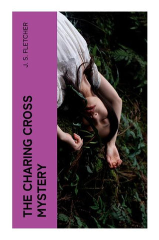The Charing Cross Mystery