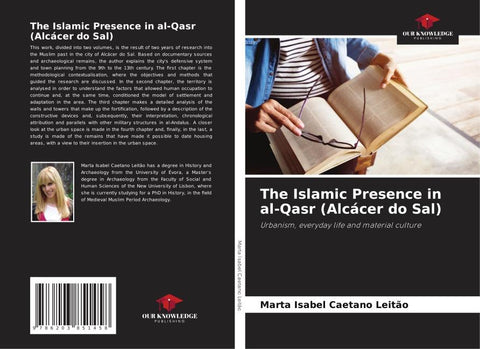 The Islamic Presence in al-Qasr (Alcácer do Sal)
