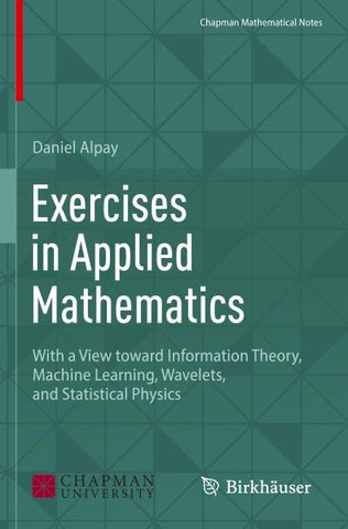 Exercises in Applied Mathematics