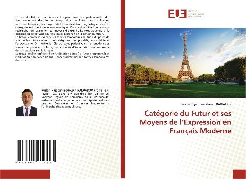 Catégorie du Futur et ses Moyens de l'Expression en Français Moderne