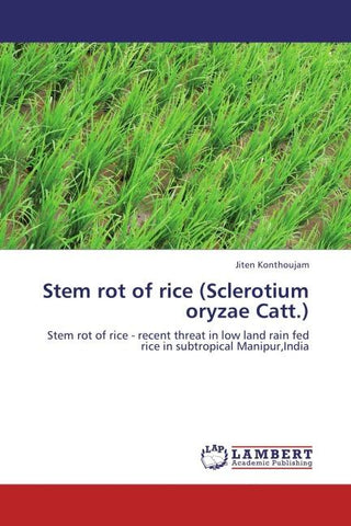 Stem rot of rice (Sclerotium oryzae Catt.)