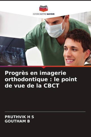 Progrès en imagerie orthodontique : le point de vue de la CBCT